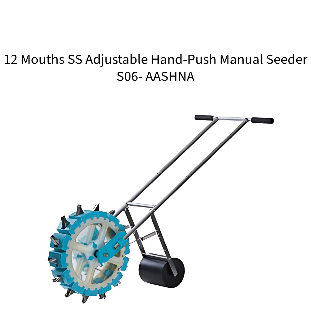 12-Mouths-SS-Adjustable-HandPush-Manual-Seeder-S06-AASHNA
