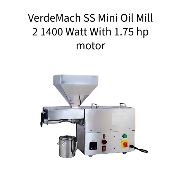 VerdeMach-SS-Mini-Oil-Mill-2-1400-Watt-With-1.75-hp-motor