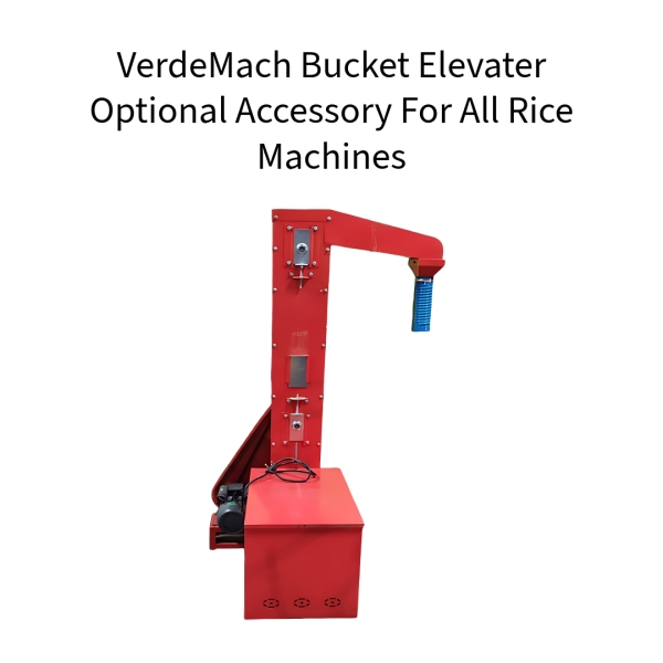 VerdeMach-Bucket-Elevater-Optional-Accessory-For-All-Rice-Machines