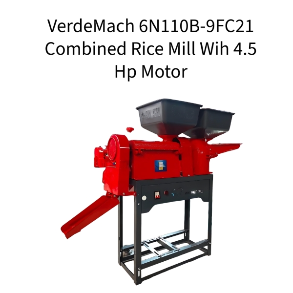 VerdeMach-6N110B-9FC21-Combined-Rice-Mill-Wih-4.5-Hp-Motor