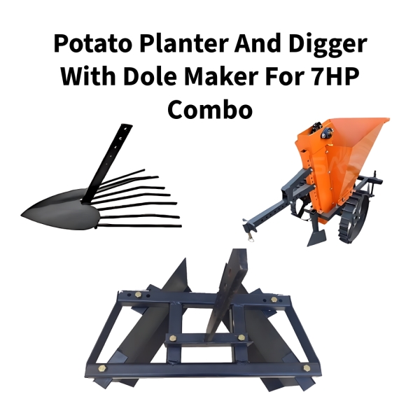 Potato-Planter-And-Digger-With-Dole-Maker-For-7HP-Combo